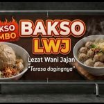 Bakso LWJ Resmi Hadir di Surabaya: Nama yang Bermakna, Rasa yang Menggugah Selera a994b342-1691-4a1a-9d3e-b6dd65c1b169